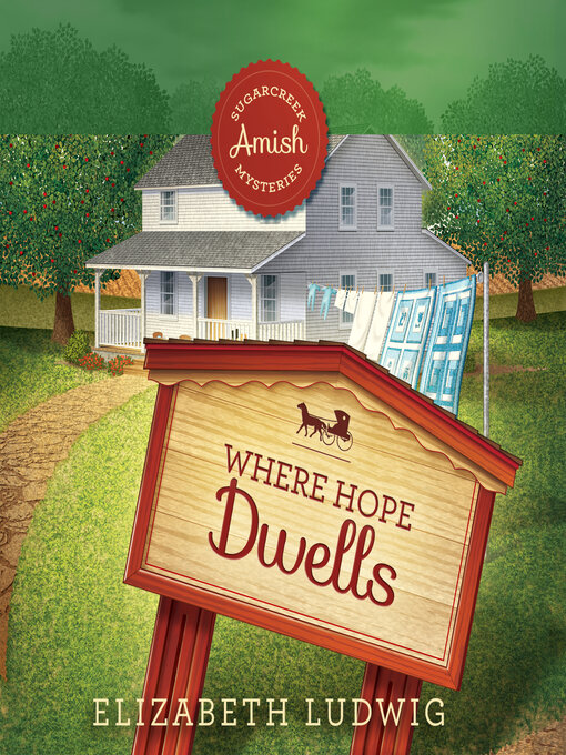 Title details for Where Hope Dwells by Elizabeth Ludwig - Available
